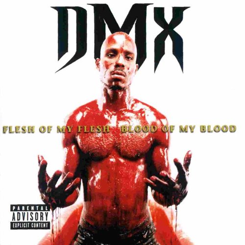 Album Art for Flesh of My Flesh Blood of My Blood by DMX