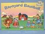 Barnyard Baseball (Pair-It Books)