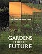 Gardens for the Future: Gestures against the Wild