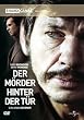 Der M�rder hinter der T�r