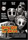 Day Off The Dead