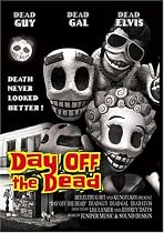 Day Off The Dead