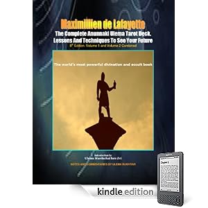 The Complete Anunnaki Ulema Tarot Deck.Lessons And Techniques To See Your Future. 8th Edition. Volume 1 and Volume 2. (The worlds most powerful book on ... future on Earth and in other dimensions.)