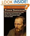 The Famous Novels of Fyodor Dostoyevsky: Brothers Karamazov, Crime and Punishment and other (Annotated with Free AudioBook Link)