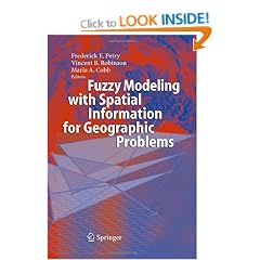 Fuzzy Modeling with Spatial Information for Geographic Problems