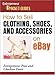 How to Sell Clothing, Shoes, and Accessories on eBay