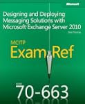 MCITP 70-663 Exam Ref: Designing and...