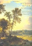 The Hudson River school : nature and the American vision