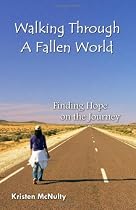 Walking Through a Fallen World