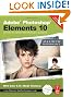 Adobe Photoshop Elements 10: Maximum Performance: Unleash the hidden performance of Elements