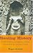 Image of Stealing History: Tomb Raiders, Smugglers, and the Looting of the Ancient World