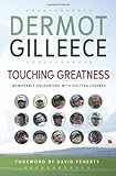 Touching greatness : memorable encounters with golfing legends