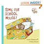 Time for School, Mouse! (If You Give...)