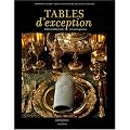 Tables d'exception : Styles traditionnels et contemporains