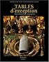 Tables d'exception : Styles traditionnels et contemporains