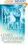 In His Image: Book One of the Christ Clone Trilogy