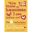 Are These My Basoomas I See Before Me? (Confessions of Georgia Nicolson)