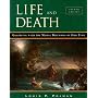 Life and Death: Grappling with the Moral Dilemmas of Our Time