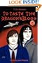 To Taste The Dragon's Blood