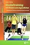 Muskeltraining mit Kindern und Jugendlichen: �bungen f�r Schule und Verein