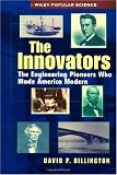 The Innovators, Trade: The Engineering Pioneers who Transformed America (Wiley Popular Science)