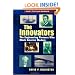 The Innovators, Trade: The Engineering Pioneers who Transformed America (Wiley Popular Science)