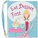 Book Eat Dessert First (Charming Petite Series)