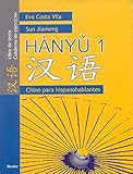 Hànyǔ 1: Libro de texto / Cuaderno de ejercicios