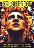 Crush Proof ( Dublin Desperados ) [ NON-USA FORMAT, PAL, Reg.2 Import - Netherlands ]