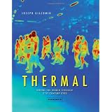 Thermal: Seeing the World Through 21st Century Eyesdi Joseph Giacomin