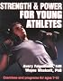 Strength & Power for Young Athletes