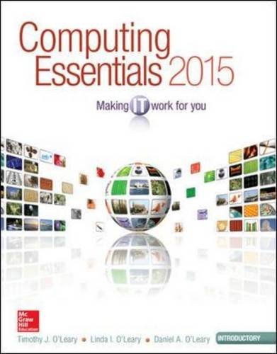 Computing Essentials 2015 Introductory Edition (O'Leary)