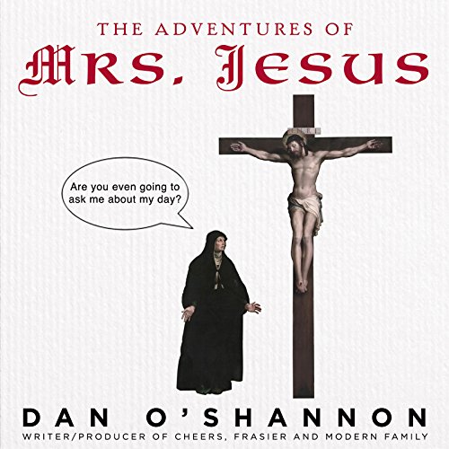 The Adventures of Mrs. Jesus
