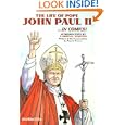 The Life of Pope John Paul II in Comics by Alessandro Mainardi and Werner Maresta