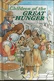 Children of the great hunger