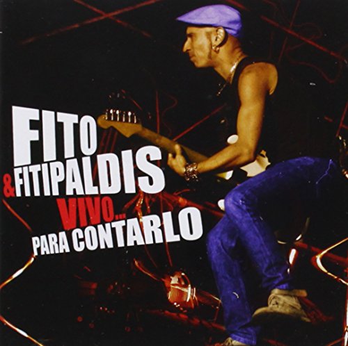 Fito Y Los Fitipaldis - Vivo: Para Contarlo - Zortam Music