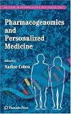 Pharmacogenomics and Personalized Medicine (Methods in Pharmacology and Toxicology)