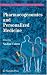 Pharmacogenomics and Personalized Medicine (Methods in Pharmacology and Toxicology)