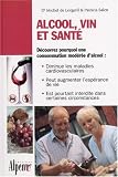 Alcool, vin et sant�