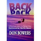 Back of the Pack: An Iditarod Rookie Musher's Alaska Pilgrimage to Nome by  Don Bowers