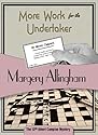 More Work for the Undertaker (Albert Campion Mystery)