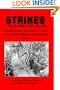 Strikes: Contemporary Accounts of Labor Union Rebellions in the United States
