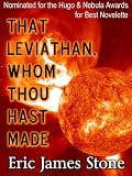 "That Leviathan, Whom Thou Hast Made" av Eric James Stone