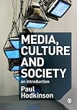 Media, culture and society : an introduction