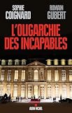 L'oligarchie des incapables