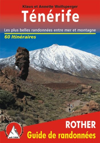 City Travel Guides Discounted  Livres : Ténérife - Les 60 plus belles randonnées entre mer et montagne.