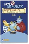 K�pt'n Blaub�r, Seemannsgarn 1: Gesch...