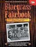 Bluegrass Fakebook 150 All Time Favorites Includes 50 Gospel Tunes for Guitar Banjo & Mandolin