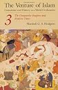 The Venture of Islam, Volume 3: The Gunpower Empires and Modern Times (Venture of Islam Vol. 3)