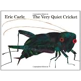 The Very Quiet Cricket: Board Bookby Eric Carle